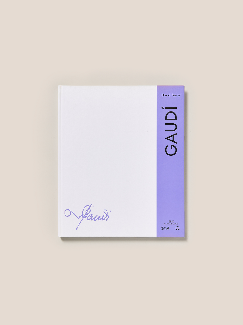 ANTONI GAUDÍ - David Ferrer Book