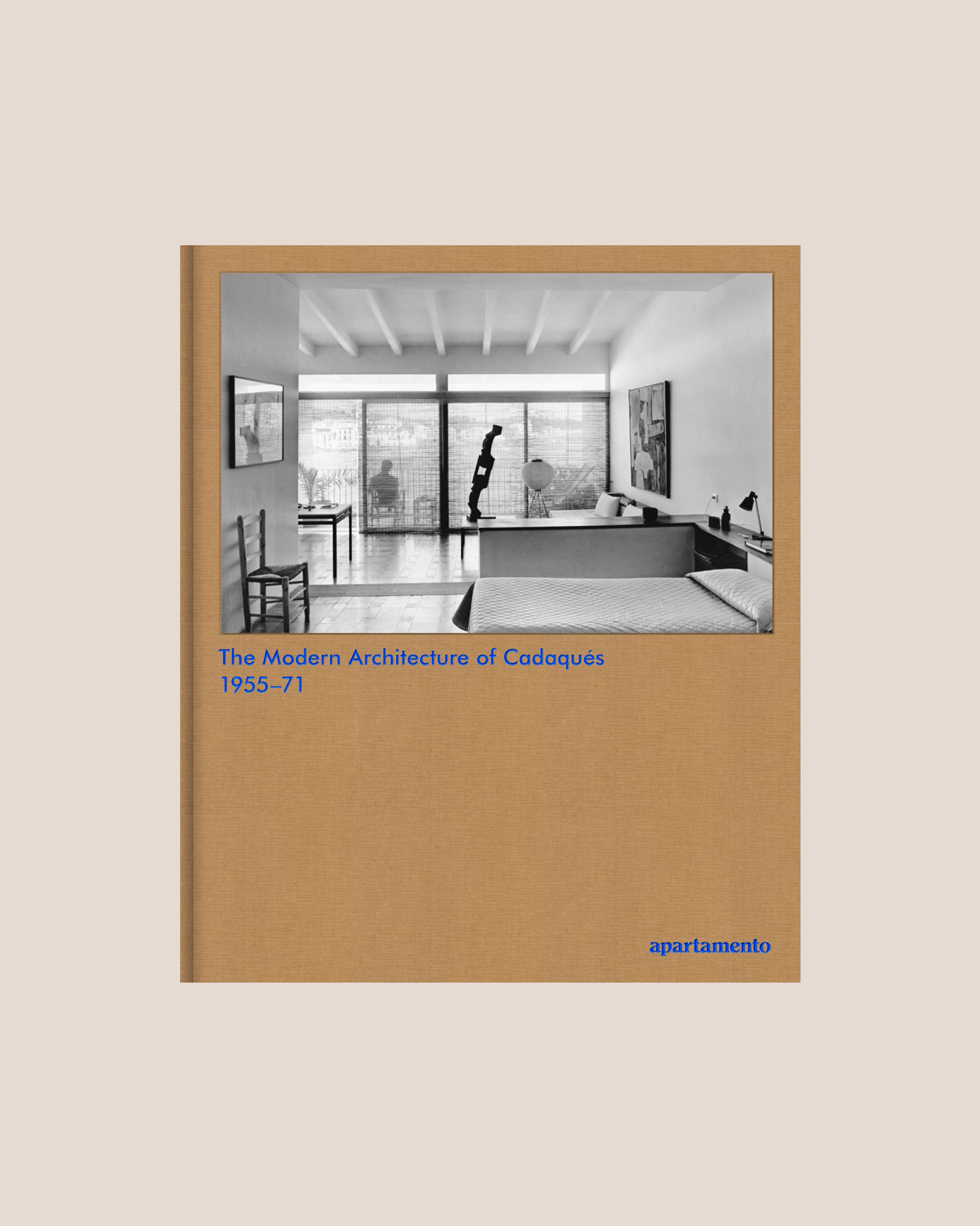 THE MODERN ARCHITECTURE OF CADAQUÉS: 1955/71 - Nacho Alegre Book