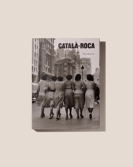 CATALÀ-ROCA. OBRAS MAESTRAS - Francesc Català-Roca Book