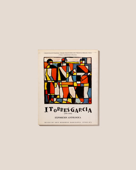 J. TORRES GARCIA. EXPOSICIÓN ANTOLÓGICA - Museo de Arte Moderno Book