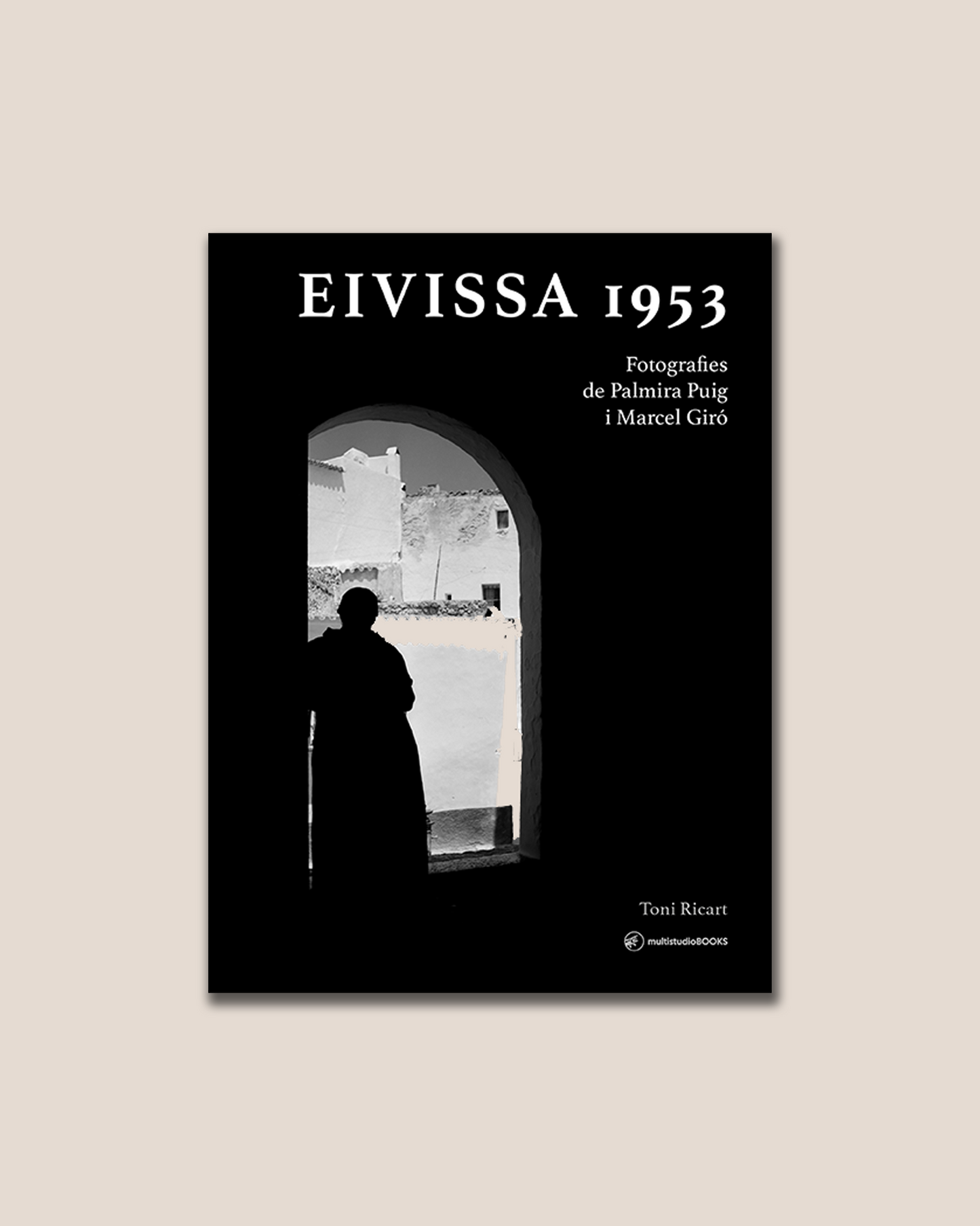 EIVISSA 1953 - Palmira Puig i Marcel Giró Book