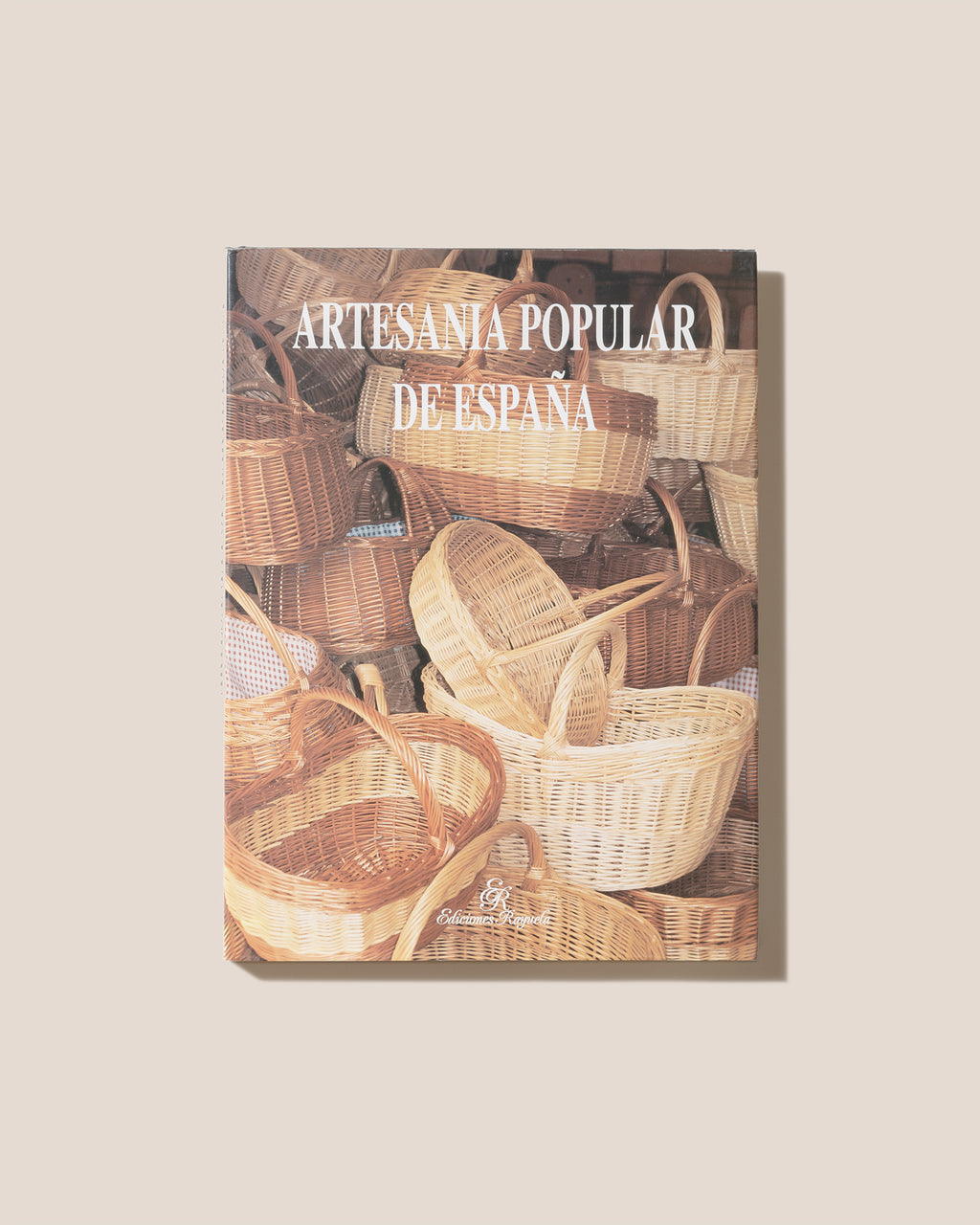ARTESANIA POPULAR DE ESPAÑA II - Rafael Calvete Book