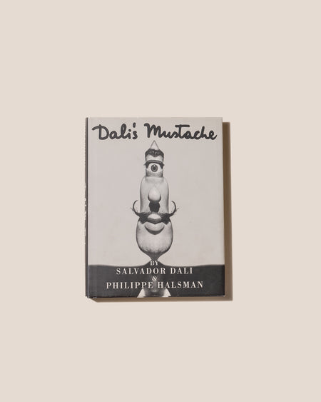 DALI'S MUSTACHE - Salvador Dalí & Philippe Halsman Book