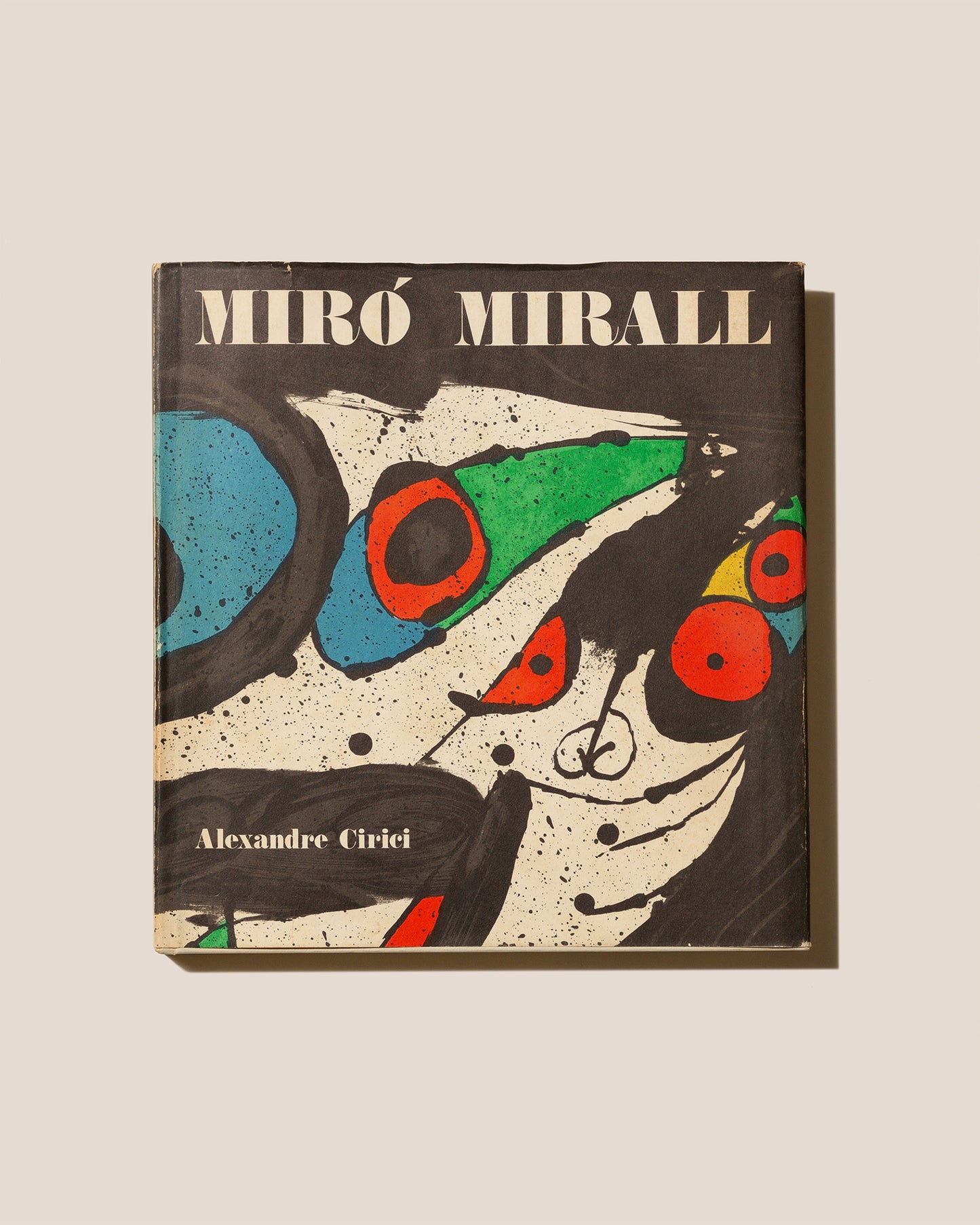 MIRÓ MIRALL - Alexandre Cirici Book