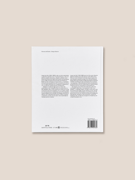 JOSEP LLUÍS SERT - Design Biography Book by Jaume Freixa