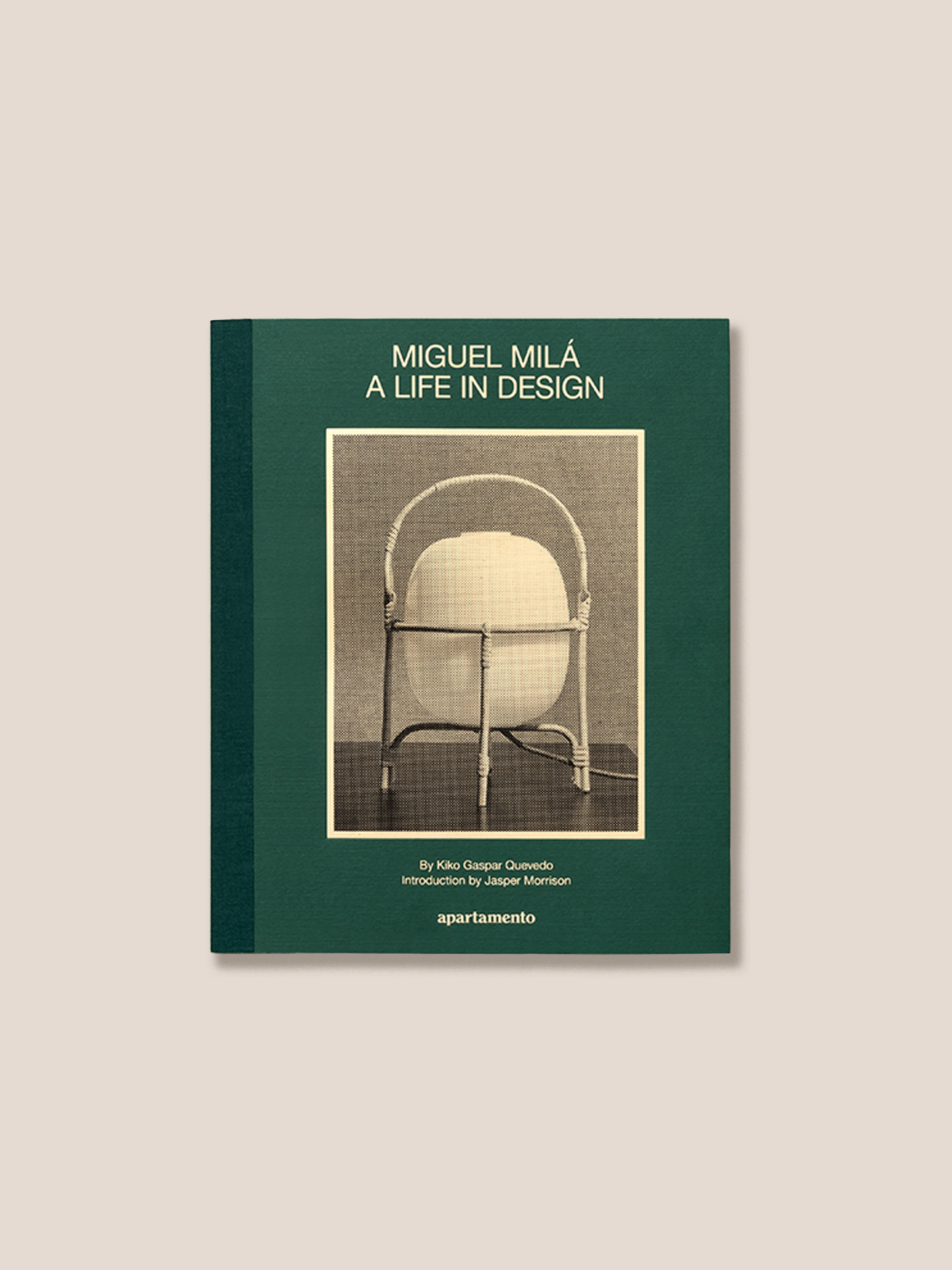 MIGUEL MILÁ A LIFE IN DESIGN - Book by Kiko Gaspar Quevedo