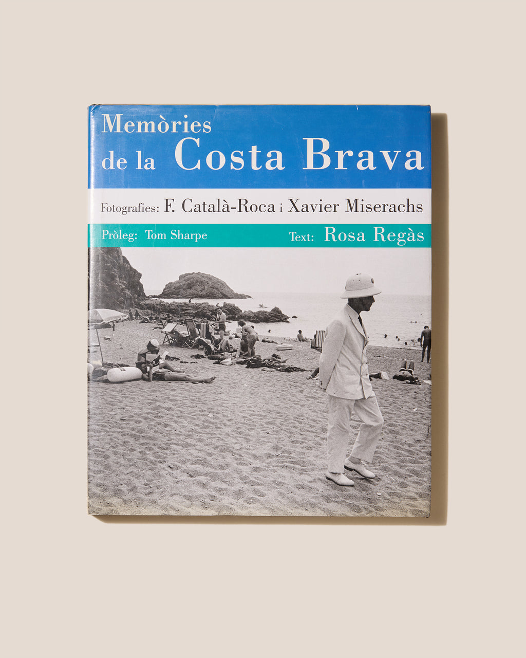 MEMÒRIES DE LA COSTA BRAVA - F. Català-Roca and Xavier Miserachs Book
