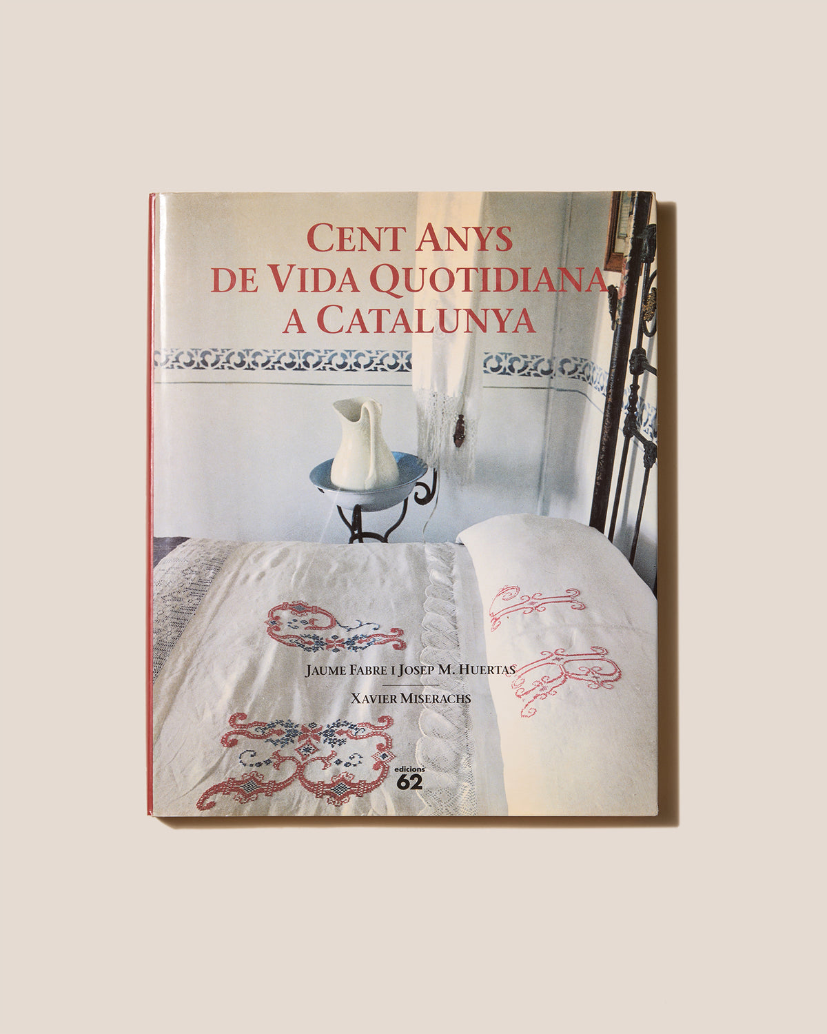 CENT ANYS DE VIDA QUOTIDIANA A CATALUNYA - Xavier Miserachs Book