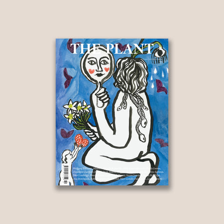 THE PLANT MAGAZINE - Issue 22