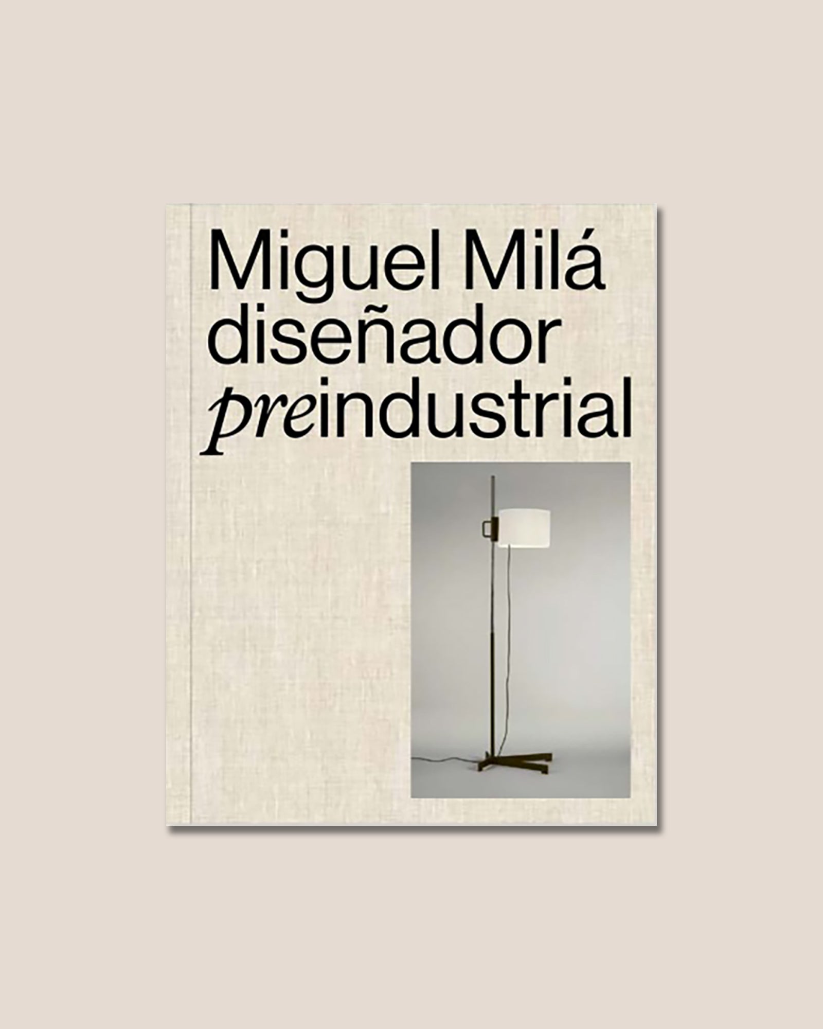 MIGUEL MILÁ. DISEÑADOR PREINDUSTRIAL - Claudio Oliva and Gonzalo
